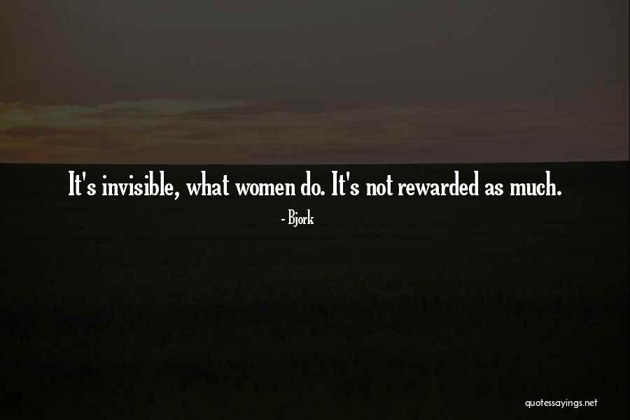 Invisible Women Quotes By Bjork Invisible Women Quotes By Bjork