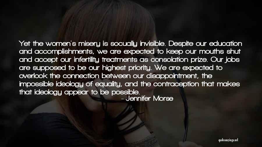 Invisible Women Quotes By Jennifer Morse Invisible Women Quotes By Jennifer Morse