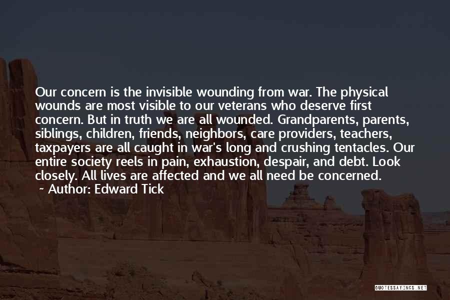 Invisible Wounds Quotes By Edward Tick