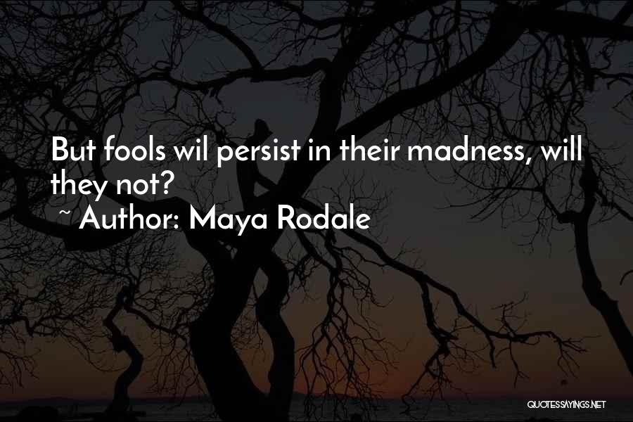 Invisiveling Quotes By Maya Rodale