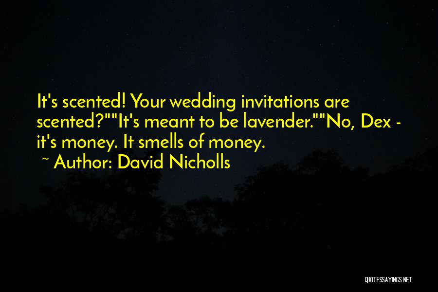 Invitation For Wedding Quotes By David Nicholls