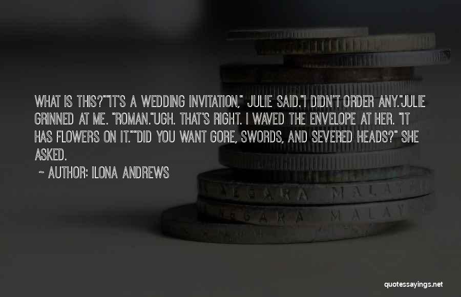 Invitation For Wedding Quotes By Ilona Andrews