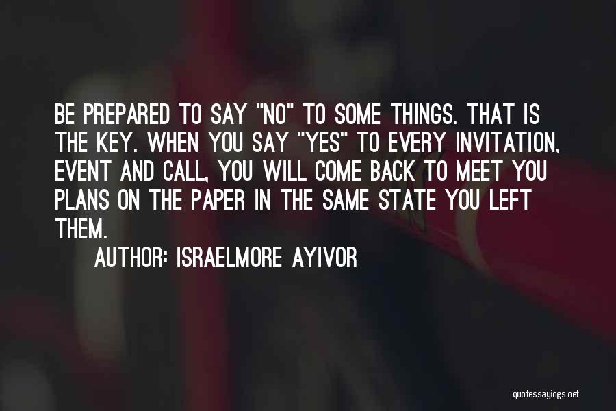 Invitation To An Event Quotes By Israelmore Ayivor