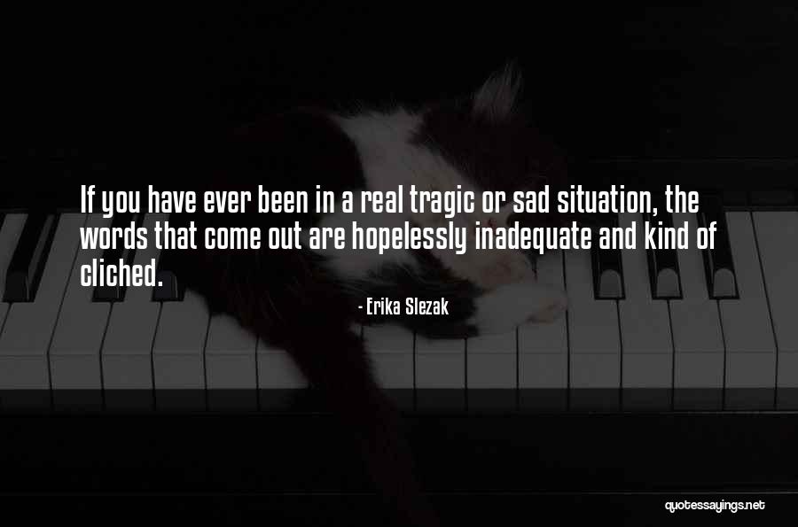 Invitational Apartments Quotes By Erika Slezak Invitational Apartments Quotes By Erika Slezak