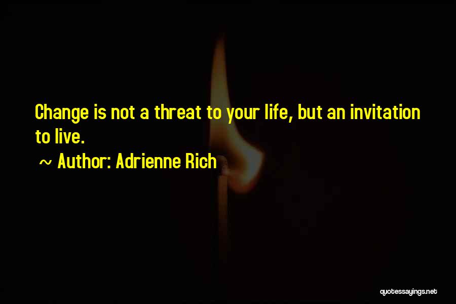 Invitations Quotes By Adrienne Rich