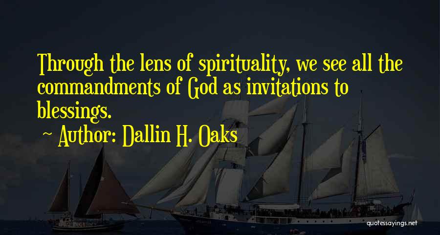 Invitations Quotes By Dallin H. Oaks