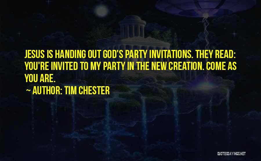 Invitations Quotes By Tim Chester