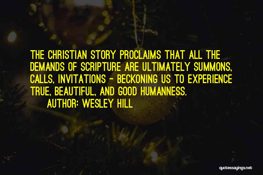 Invitations Quotes By Wesley Hill