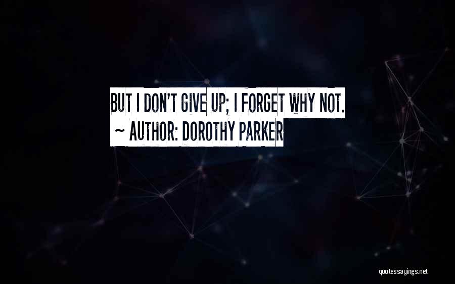 Inviter Accepter Quotes By Dorothy Parker