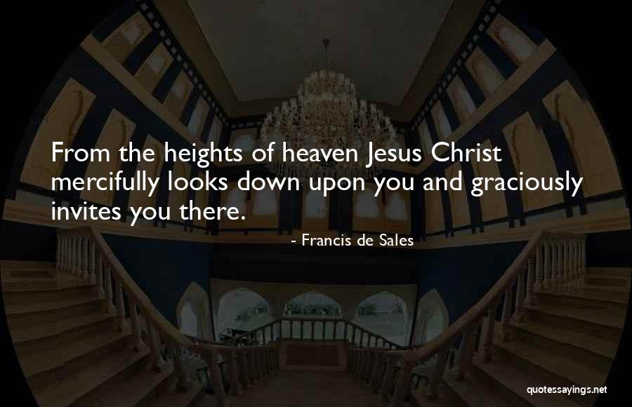 Invites Quotes By Francis De Sales Invites Quotes By Francis De Sales
