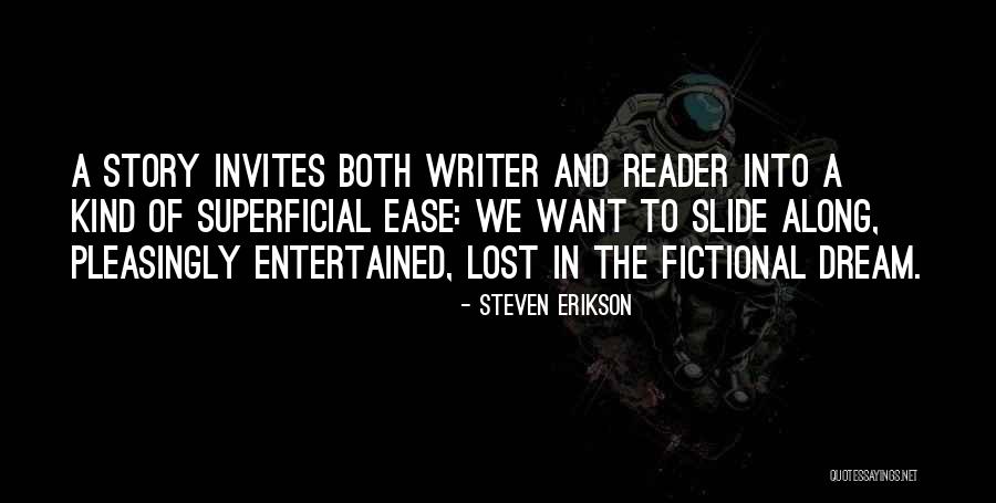 Invites Quotes By Steven Erikson Invites Quotes By Steven Erikson