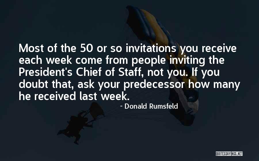 Inviting People Quotes By Donald Rumsfeld Inviting People Quotes By Donald Rumsfeld