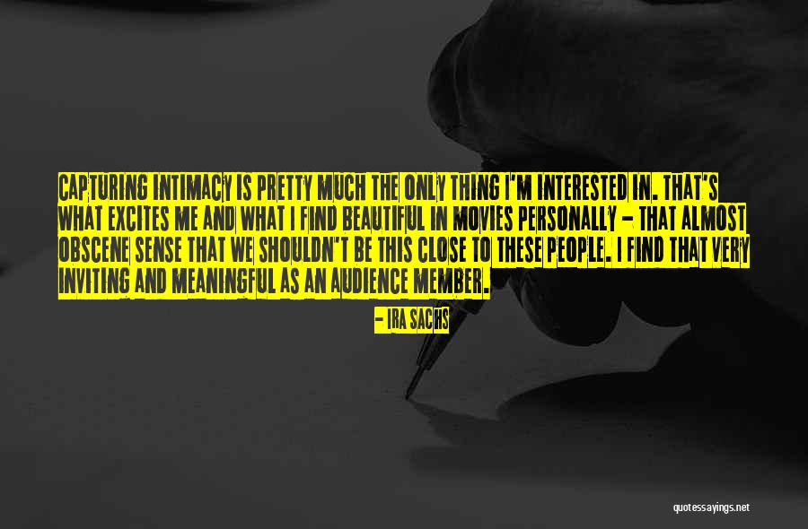 Inviting People Quotes By Ira Sachs Inviting People Quotes By Ira Sachs
