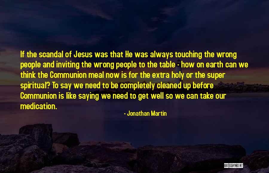 Inviting People Quotes By Jonathan Martin Inviting People Quotes By Jonathan Martin