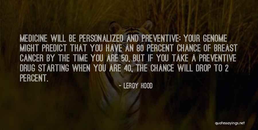 Invito X Quotes By Leroy Hood Invito X Quotes By Leroy Hood