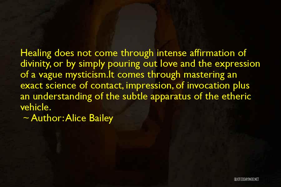 Invocation Quotes By Alice Bailey