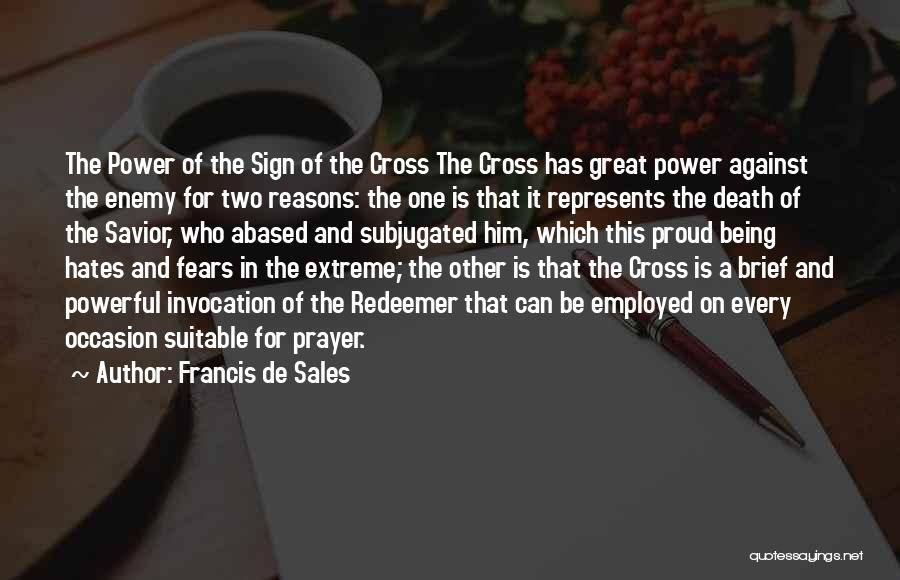 Invocation Quotes By Francis De Sales