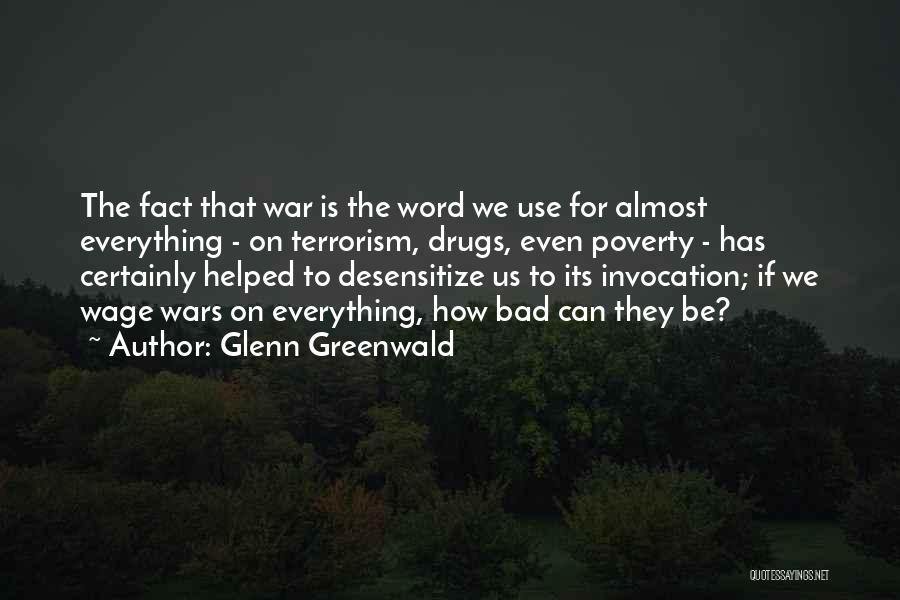 Invocation Quotes By Glenn Greenwald