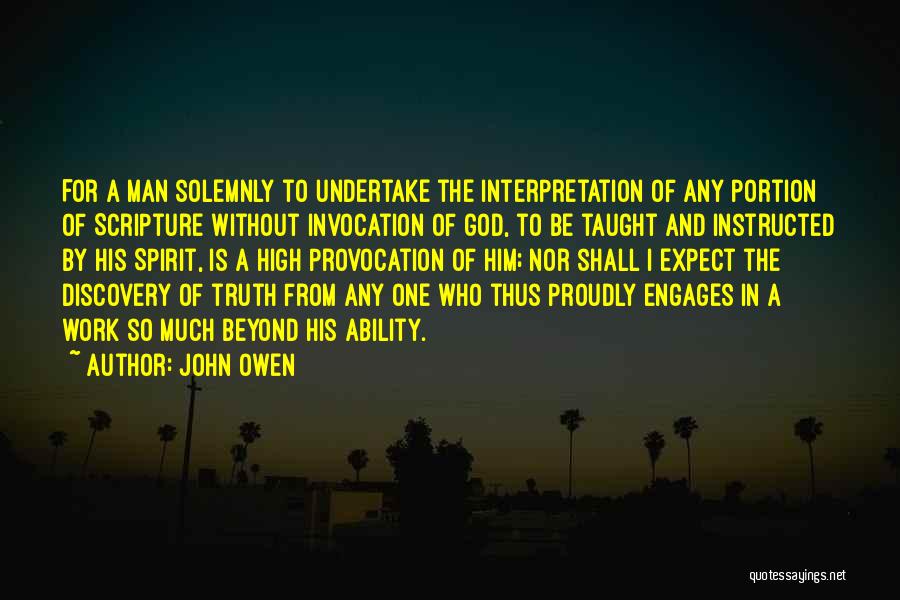 Invocation Quotes By John Owen