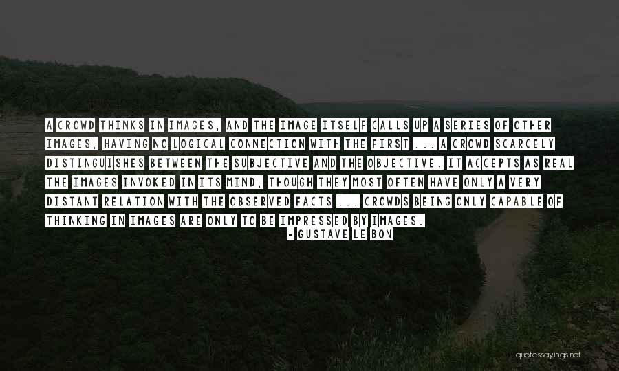 Invoked Quotes By Gustave Le Bon Invoked Quotes By Gustave Le Bon
