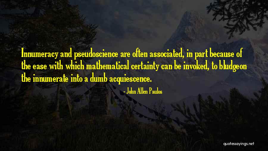 Invoked Quotes By John Allen Paulos Invoked Quotes By John Allen Paulos