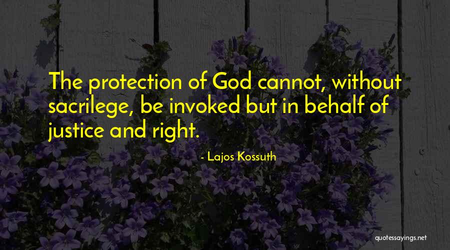 Invoked Quotes By Lajos Kossuth Invoked Quotes By Lajos Kossuth