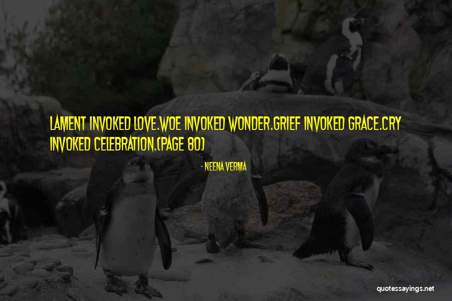 Invoked Quotes By Neena Verma Invoked Quotes By Neena Verma