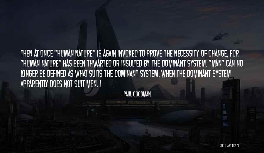 Invoked Quotes By Paul Goodman Invoked Quotes By Paul Goodman
