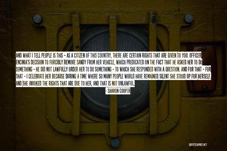 Invoked Quotes By Sharon Cooper Invoked Quotes By Sharon Cooper