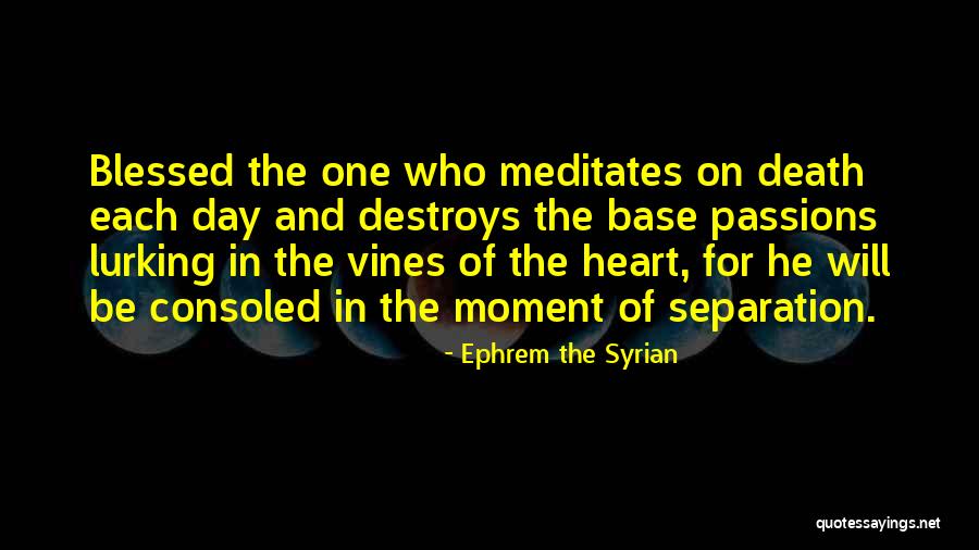 Involuntarily Bumped Quotes By Ephrem The Syrian Involuntarily Bumped Quotes By Ephrem The Syrian