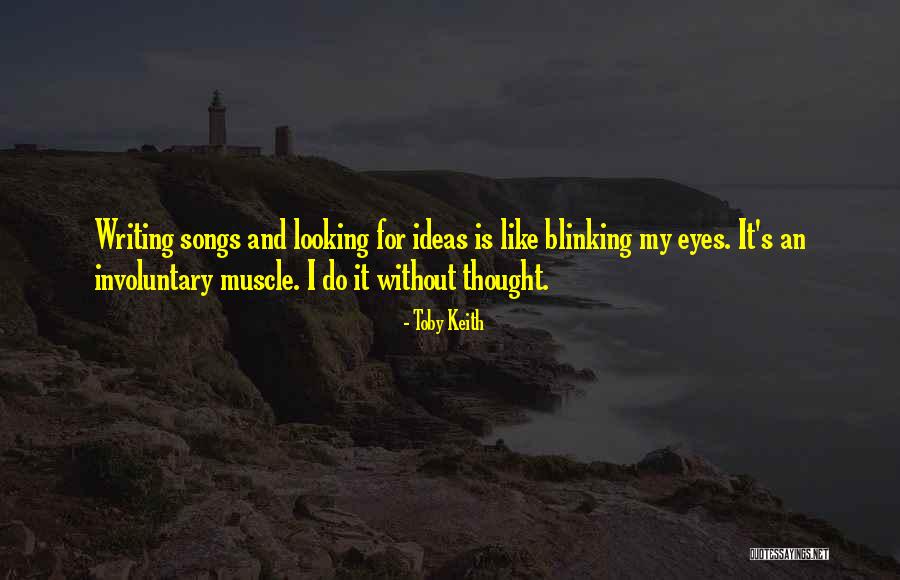 Involuntary Muscle Quotes By Toby Keith Involuntary Muscle Quotes By Toby Keith