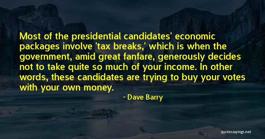 Involve Money Quotes By Dave Barry Involve Money Quotes By Dave Barry