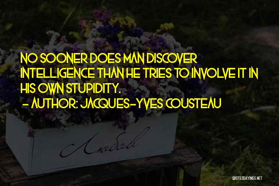 Involve Quotes By Jacques-Yves Cousteau