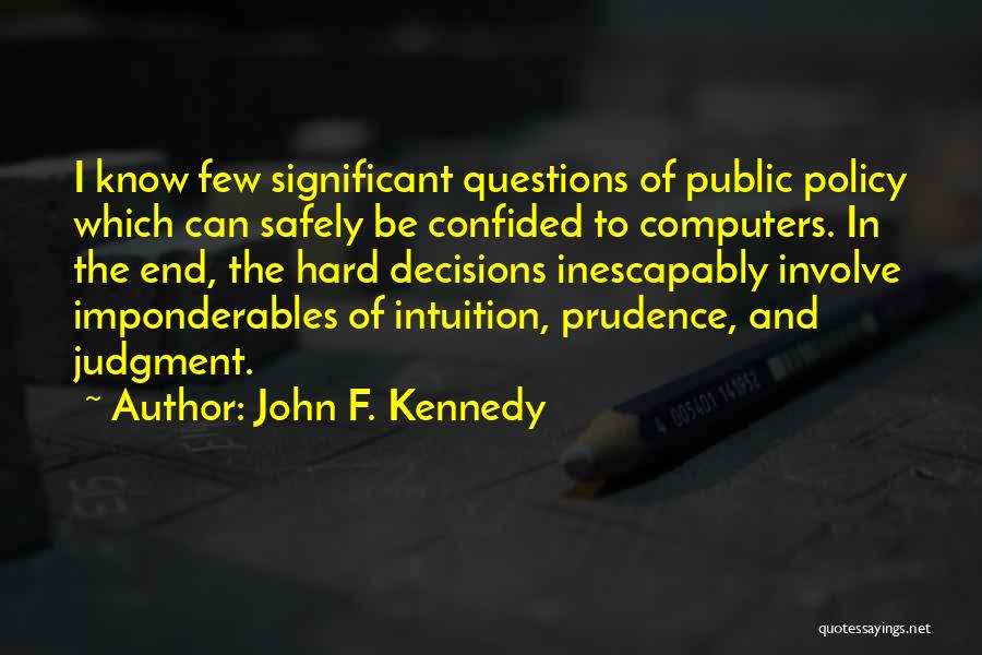 Involve Quotes By John F. Kennedy