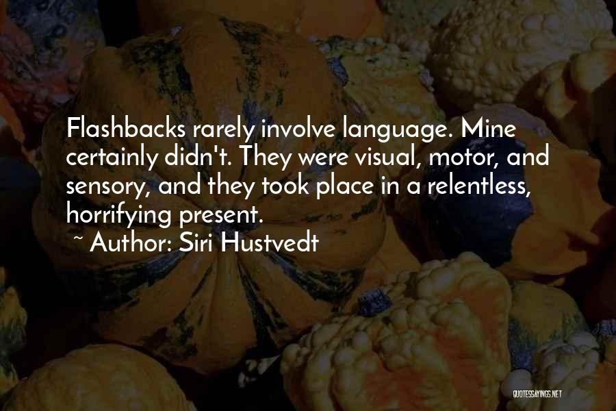 Involve Quotes By Siri Hustvedt