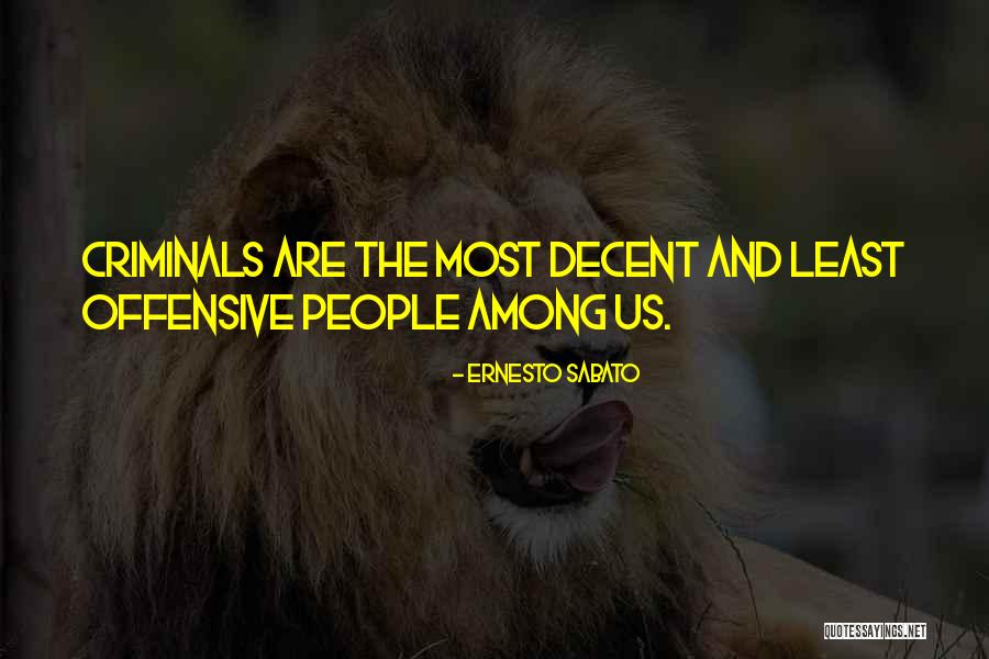 Involvements In A Sentence Quotes By Ernesto Sabato Involvements In A Sentence Quotes By Ernesto Sabato