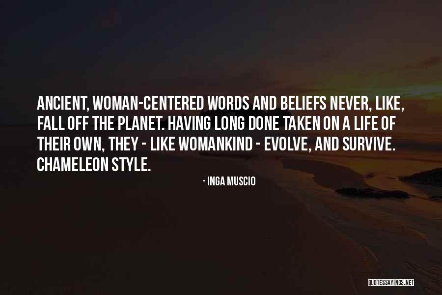 Invoquen Quotes By Inga Muscio Invoquen Quotes By Inga Muscio