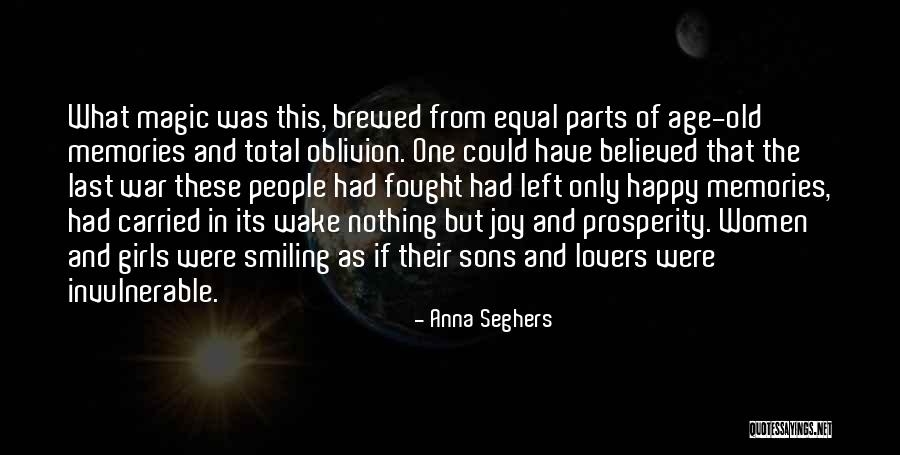 Invulnerable Quotes By Anna Seghers Invulnerable Quotes By Anna Seghers