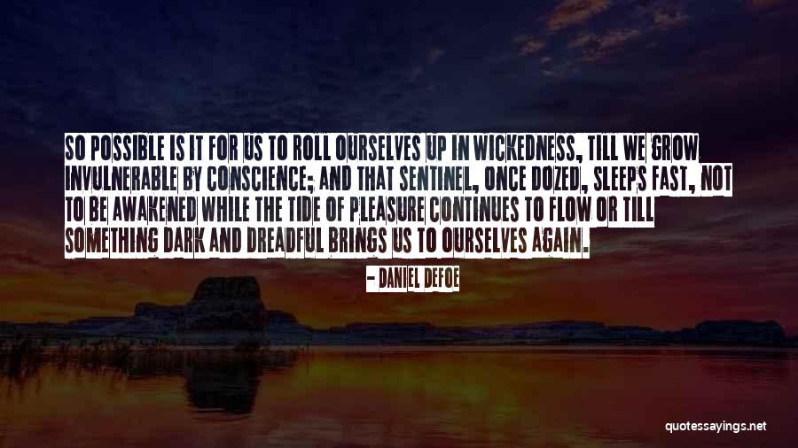 Invulnerable Quotes By Daniel Defoe Invulnerable Quotes By Daniel Defoe