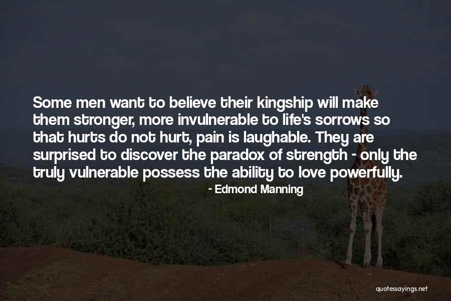 Invulnerable Quotes By Edmond Manning Invulnerable Quotes By Edmond Manning