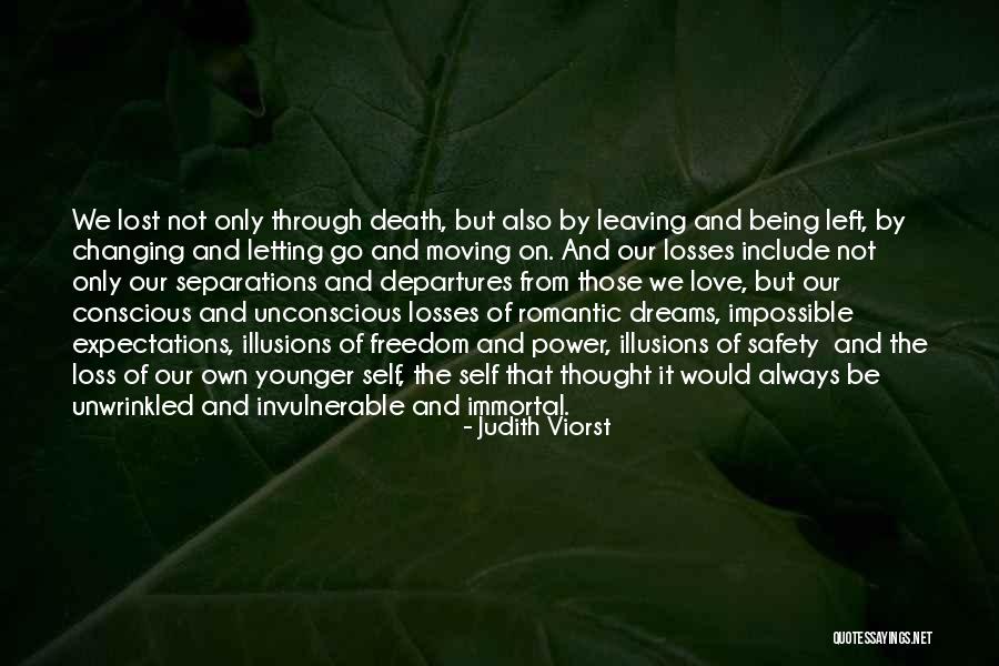 Invulnerable Quotes By Judith Viorst Invulnerable Quotes By Judith Viorst
