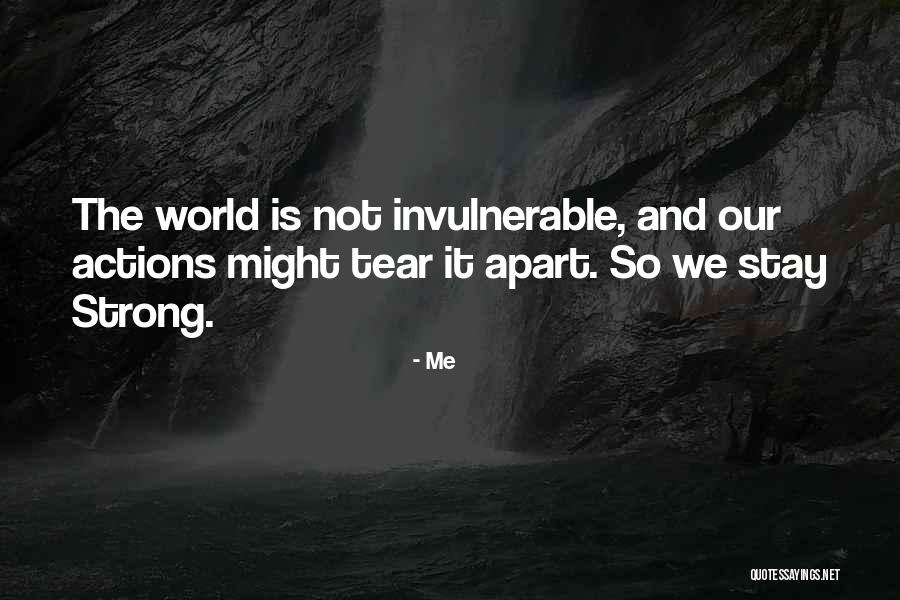 Invulnerable Quotes By Me Invulnerable Quotes By Me