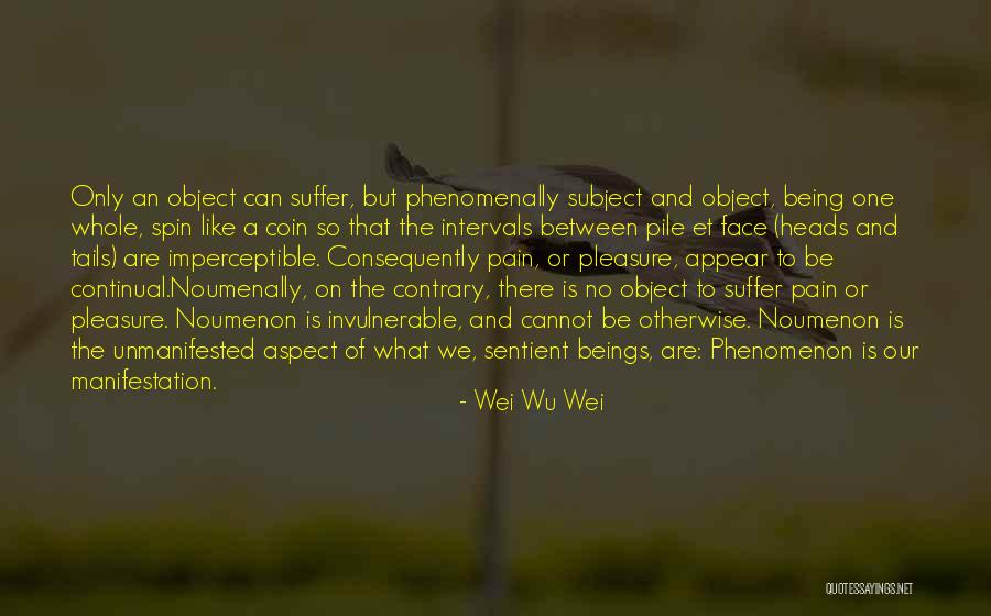 Invulnerable Quotes By Wei Wu Wei Invulnerable Quotes By Wei Wu Wei