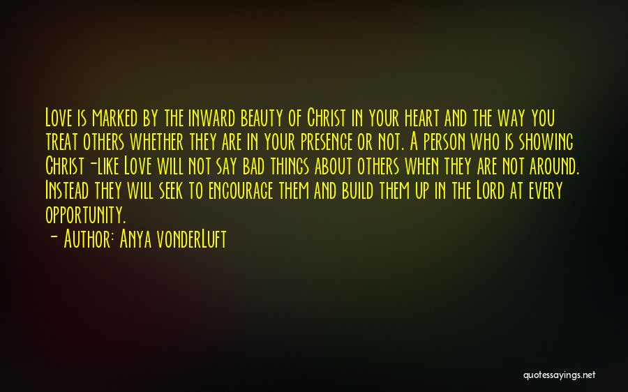 Inward Beauty Quotes By Anya VonderLuft