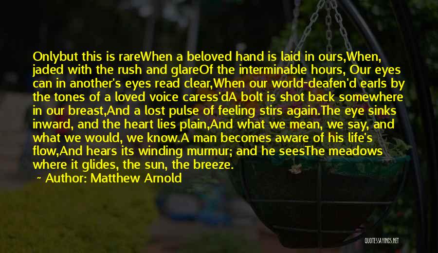 Inward Eye Quotes By Matthew Arnold