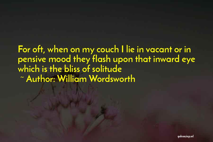Inward Eye Quotes By William Wordsworth