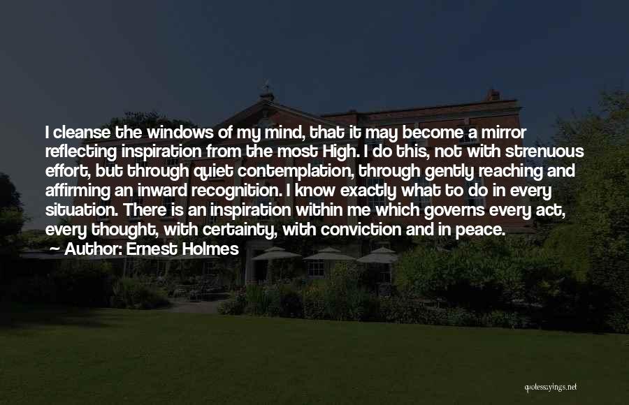 Inward Peace Quotes By Ernest Holmes