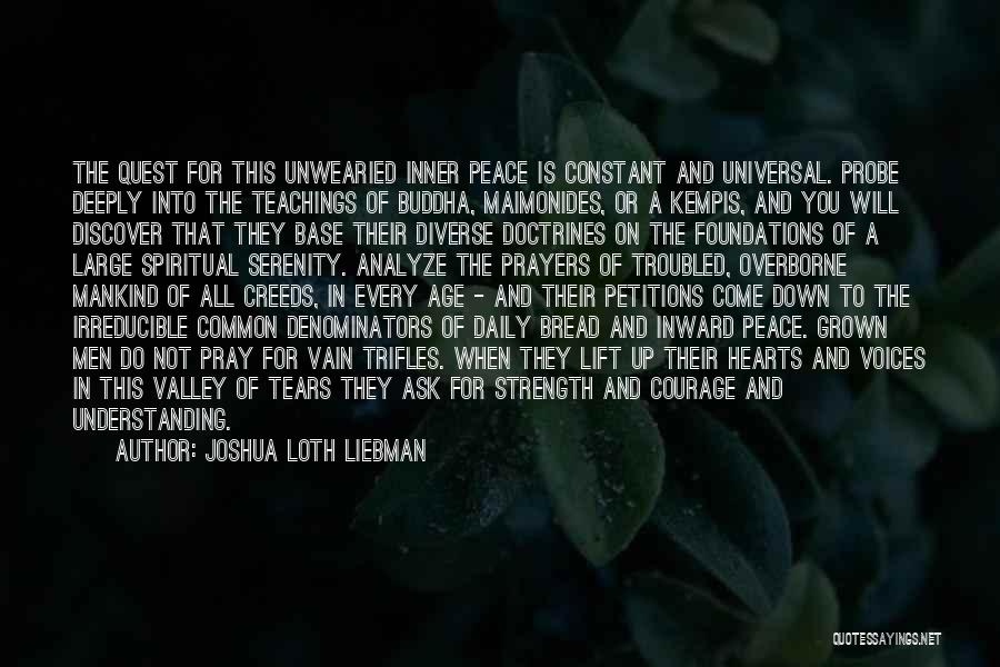Inward Peace Quotes By Joshua Loth Liebman