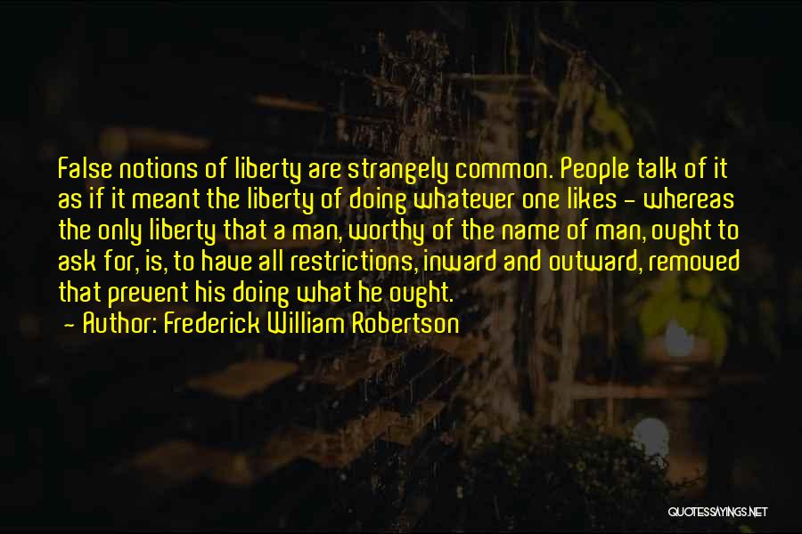 Inward Quotes By Frederick William Robertson