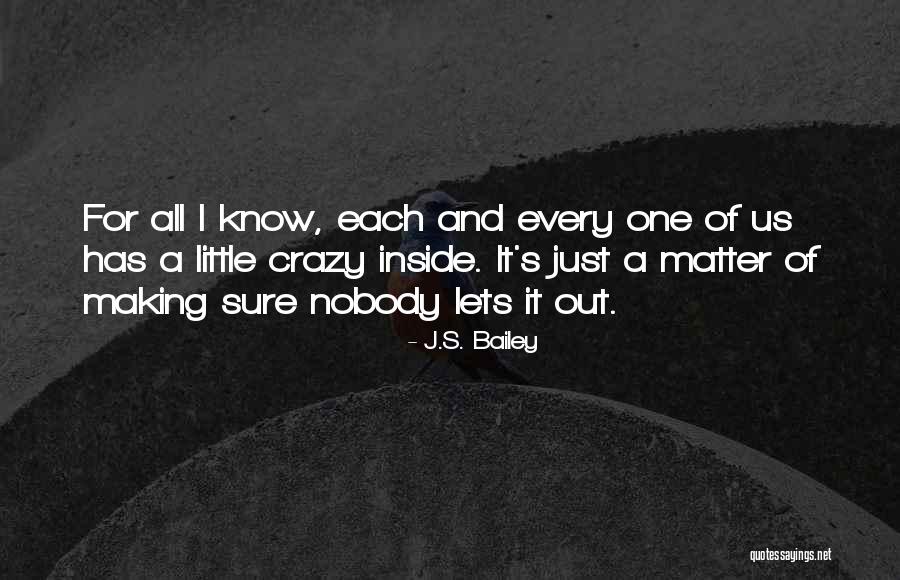 Inwektywy Quotes By J.S. Bailey Inwektywy Quotes By J.S. Bailey